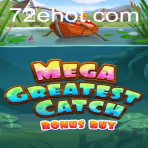 Descubra a Emocionante Experiência de MegaGreatestCatchBonusBuy