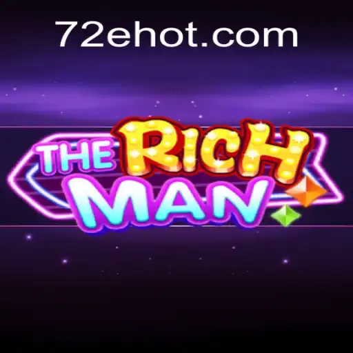 Descubra 'TheRichMan': O Jogo de Estratégia em Ascensão com 72E.com